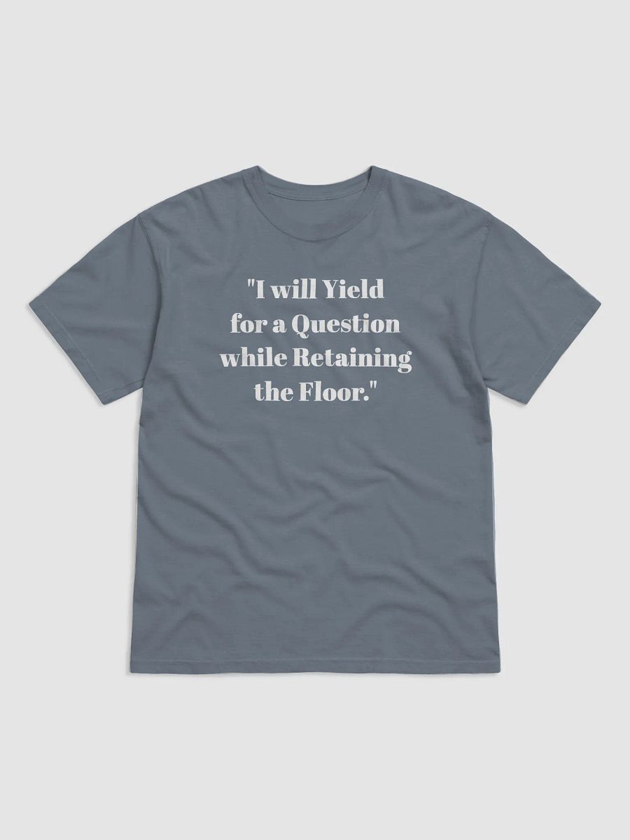 I Will Yield for a Question Comfort Colors Tee product image (5)