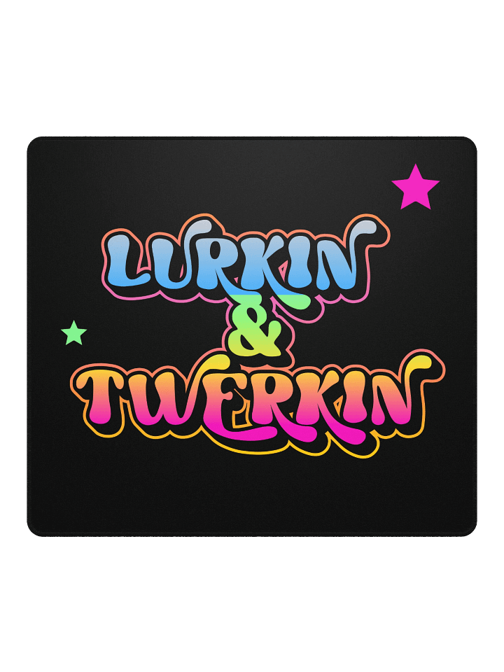 Lurkin and twerkin - Mouse pad product image (2)
