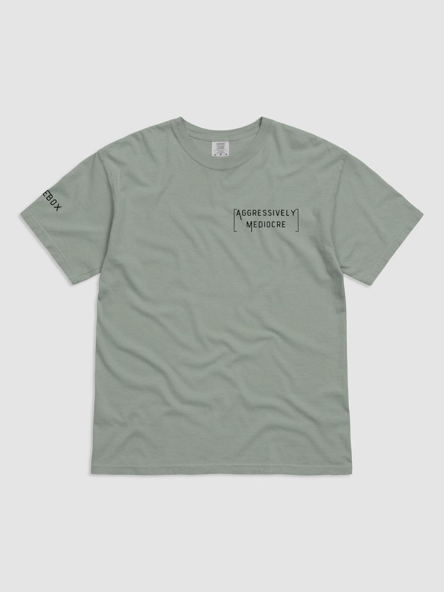 Aggressively Mediocre T-Shirt product image (7)