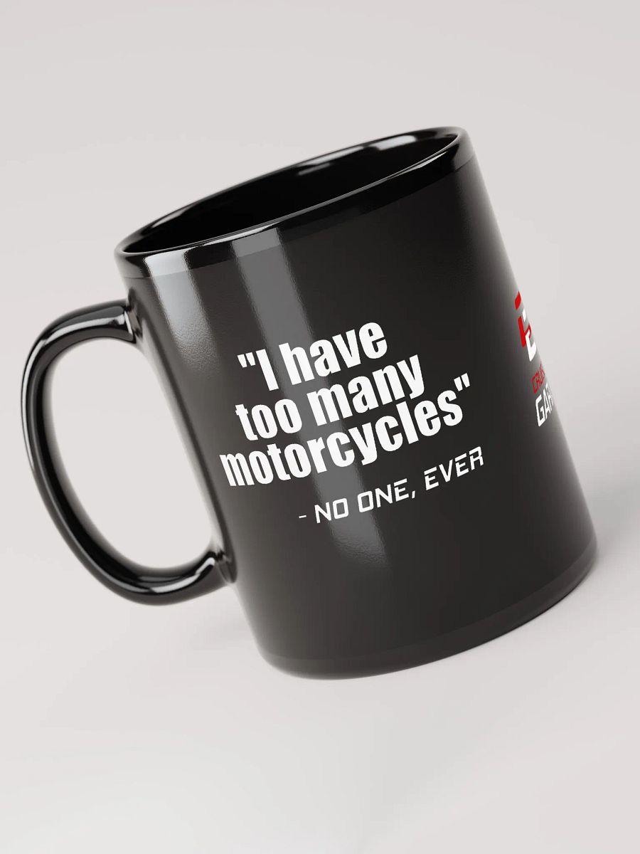 Too Many Motorcycles Mug product image (6)