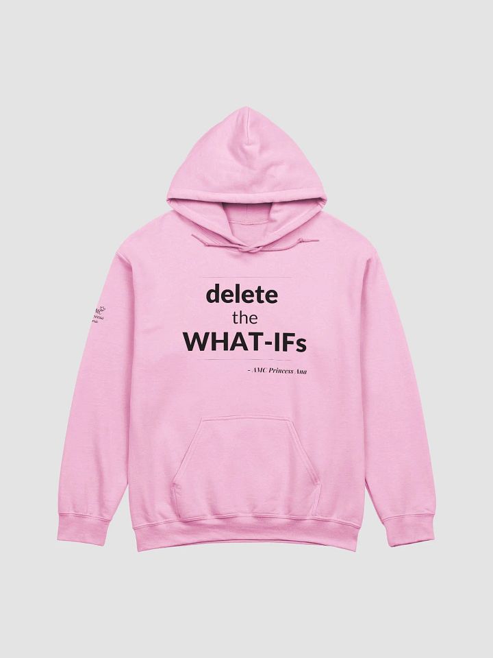 Delete the What-Ifs PULLOVER Hoodie - Black text product image (2)