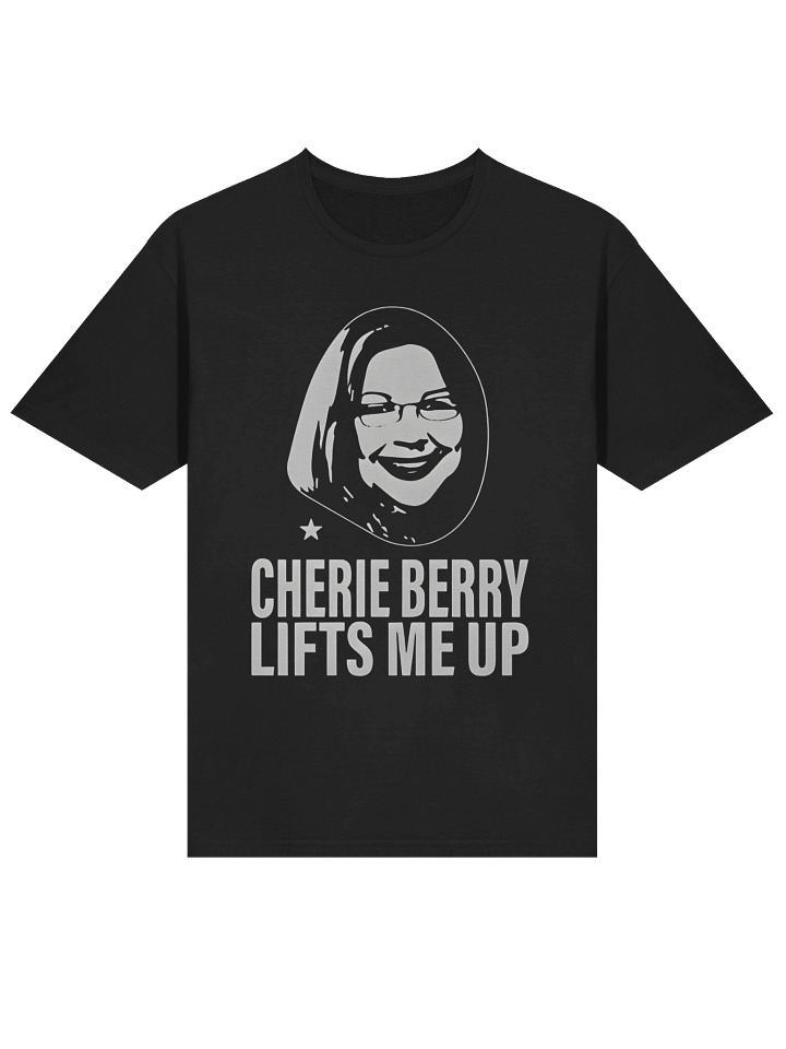 Cherie Berry Lifts Me Up T-Shirt product image (2)