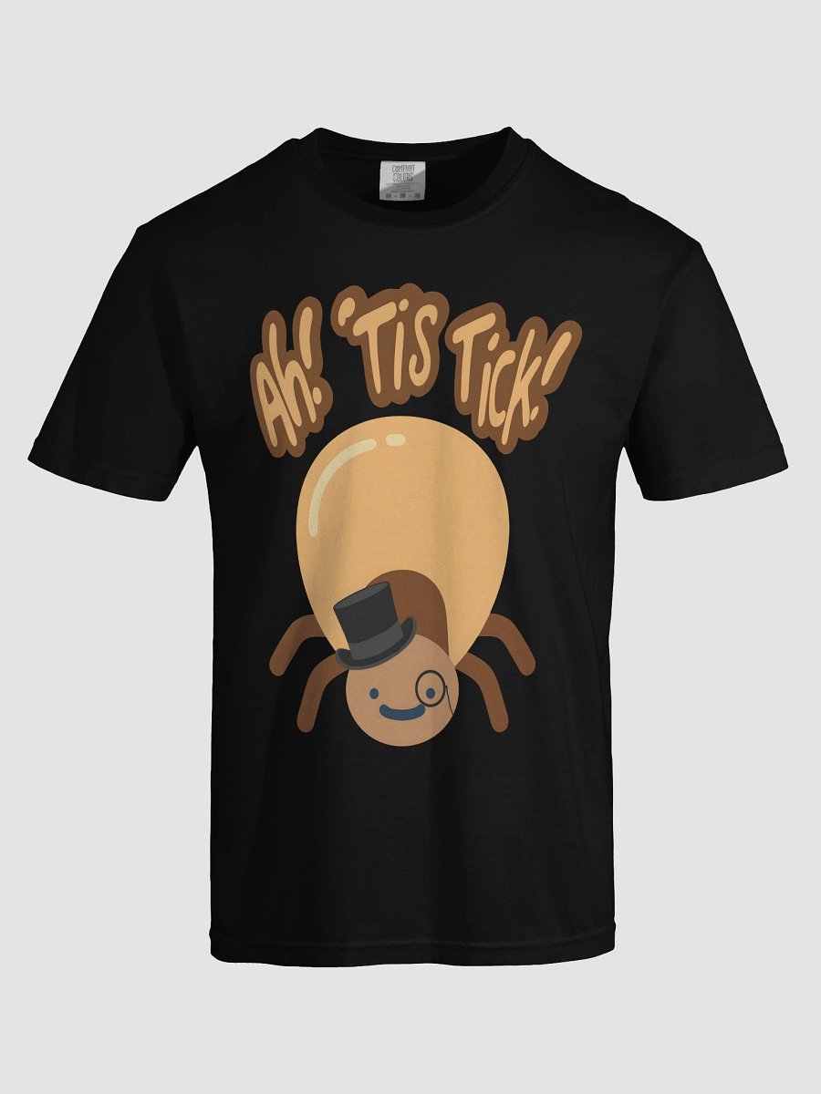 Ah! 'Tis Tick! T-Shirt product image (70)