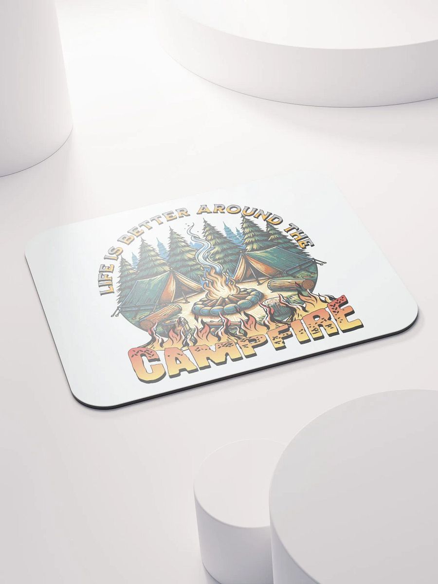 Life Is Better Around The Campfire Cozy Mouse Pad product image (4)