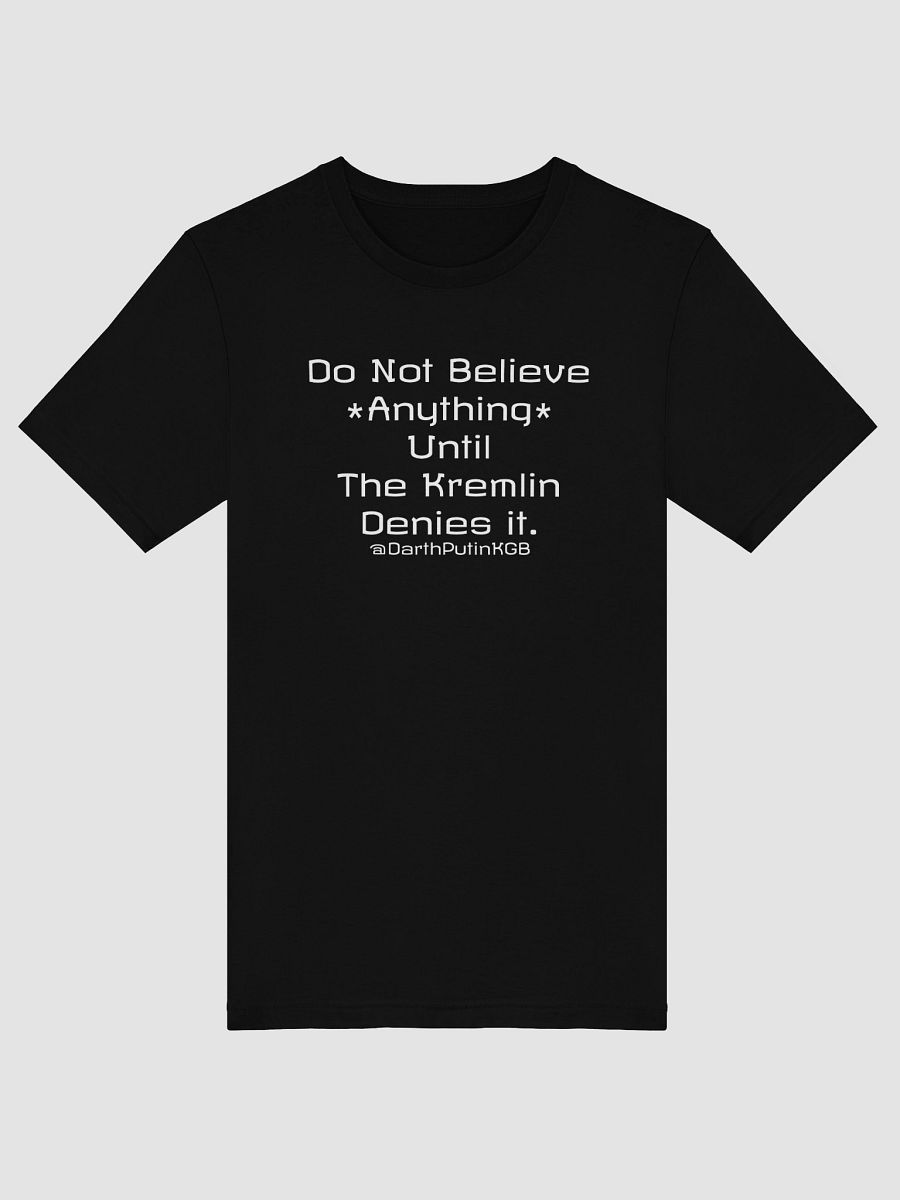 Kremlin denial t-shirt product image (5)