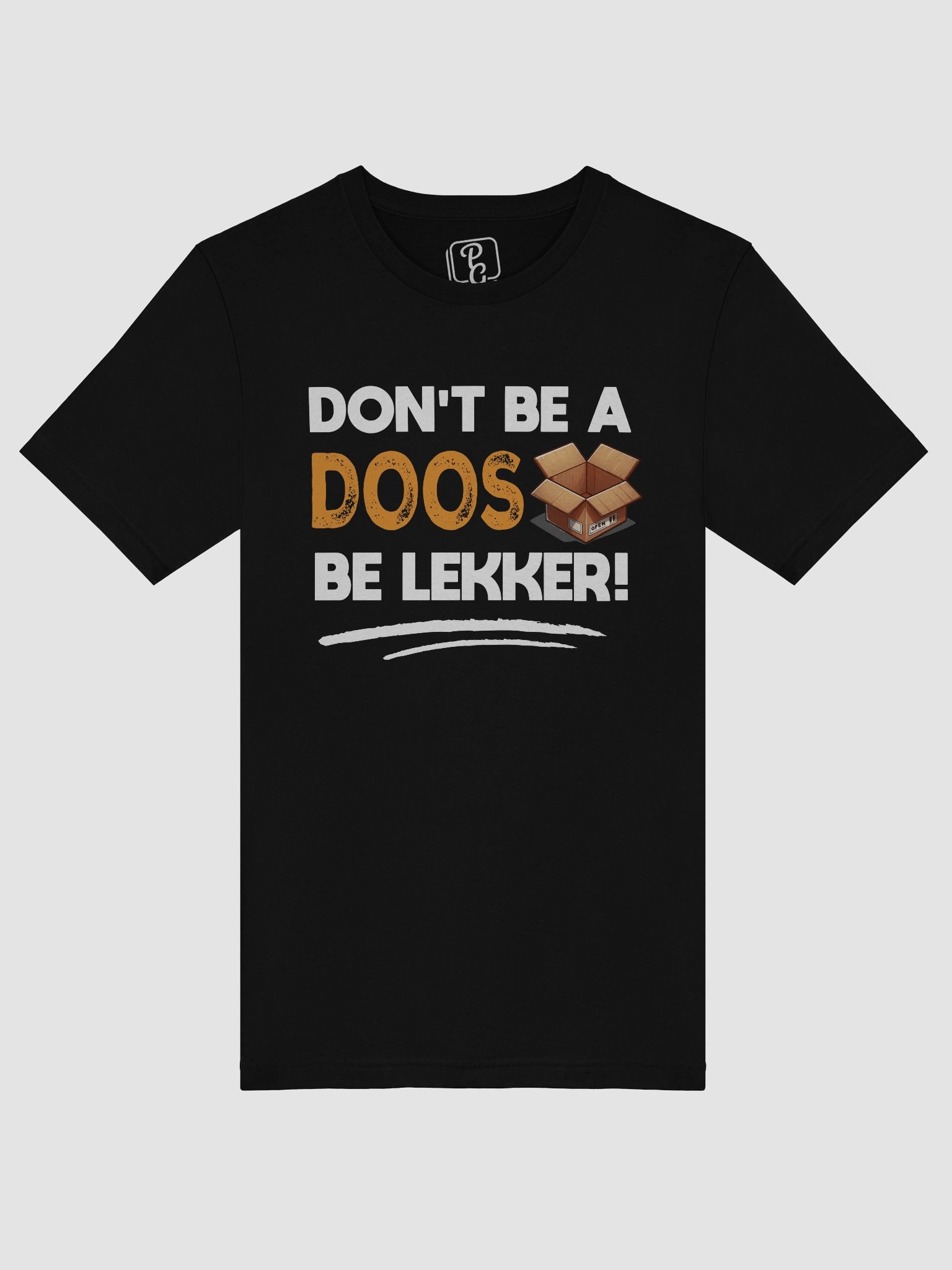 Don't Be A Doos, Be Lekker! - Fun Afrikaans T-Shirt for Proud South Africans product image (21)