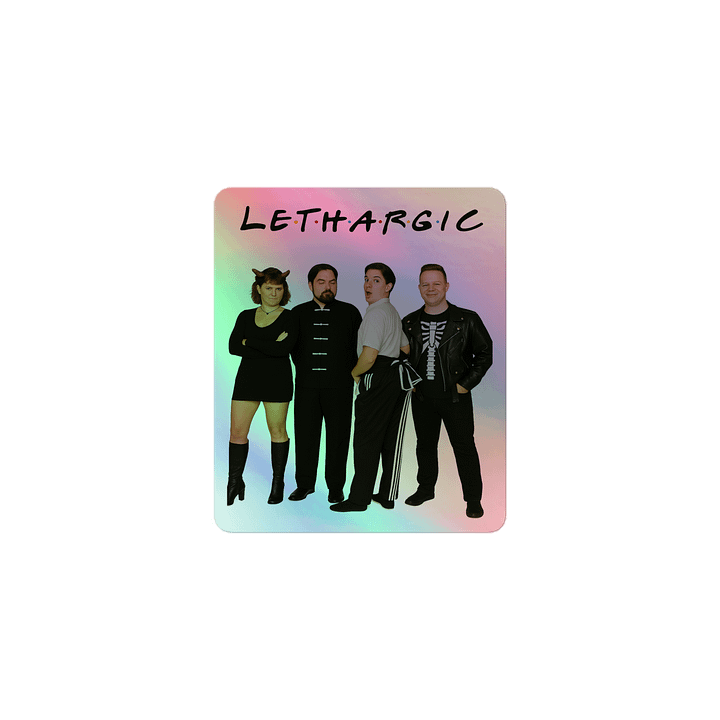 Lethargic (V2) "Friends" Holosticker product image (1)
