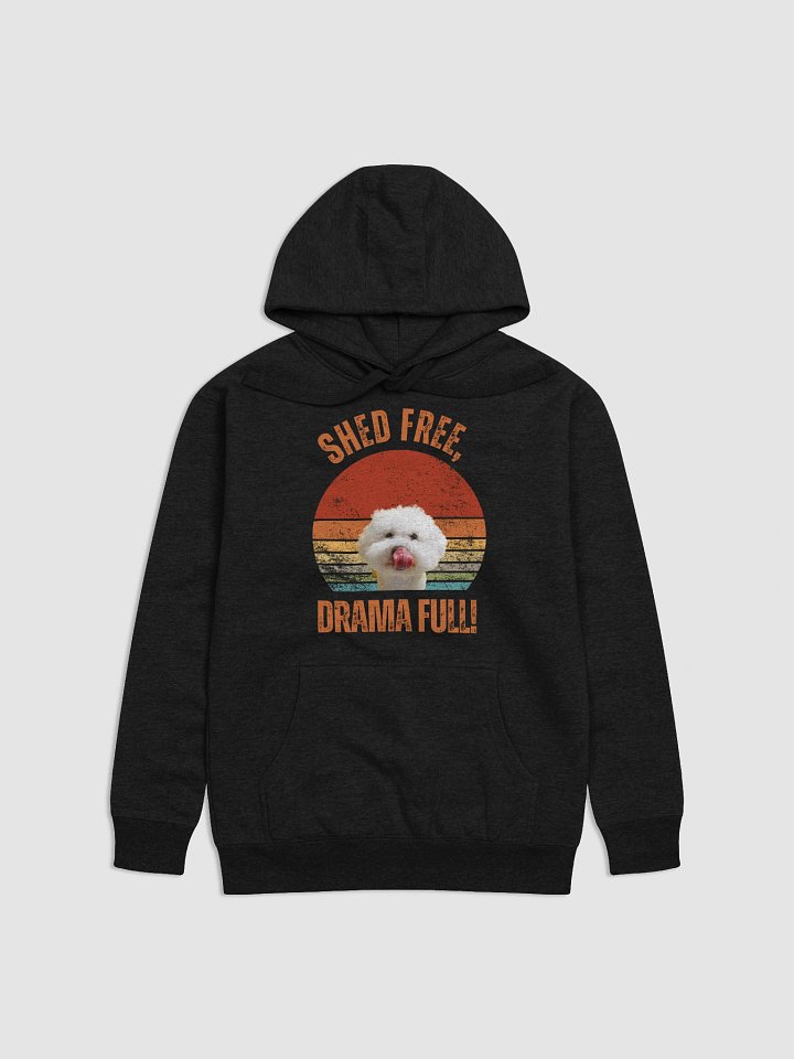 Shed-Free Drama-Full Bichon Frise Hoodie product image (1)