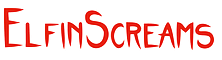 ElfinScreams