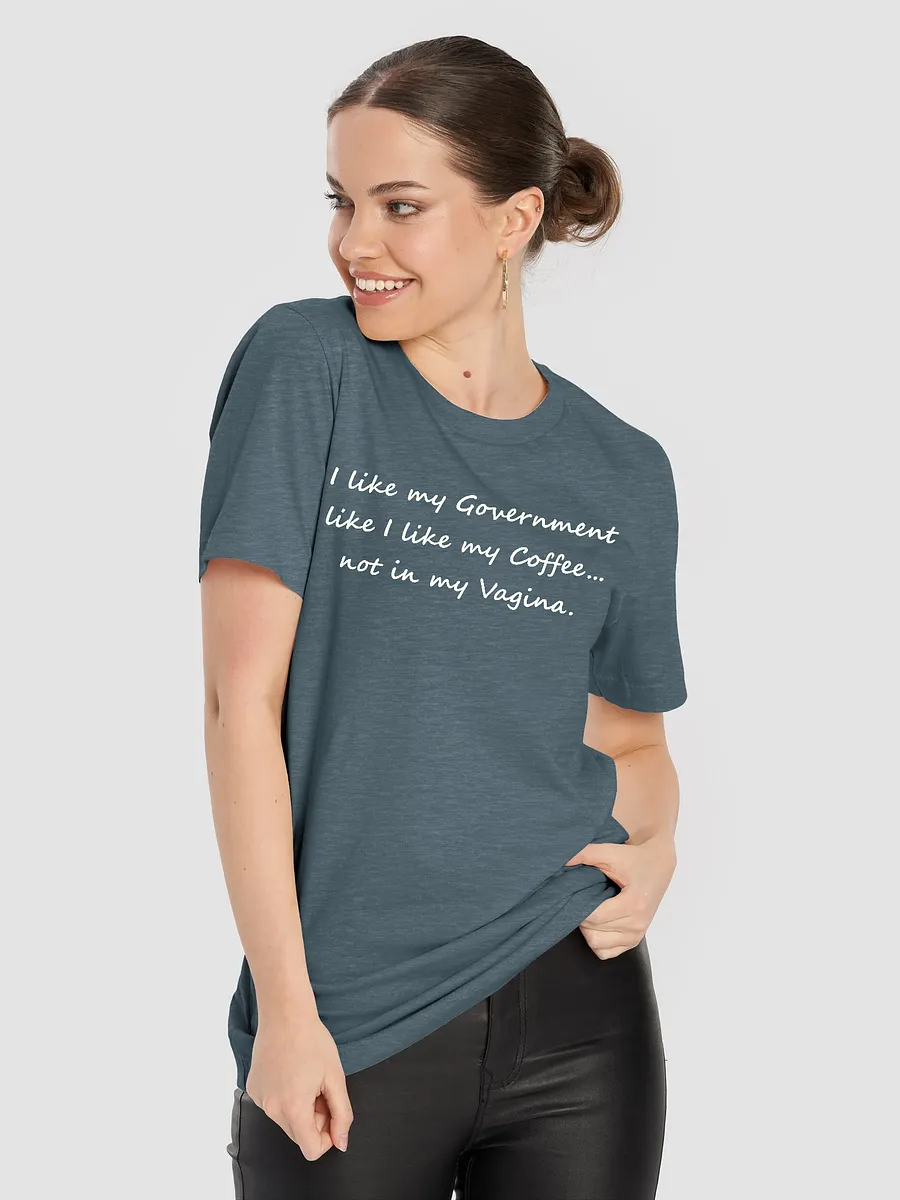 I Like My Government Like I Like My Coffee Shirt product image (7)