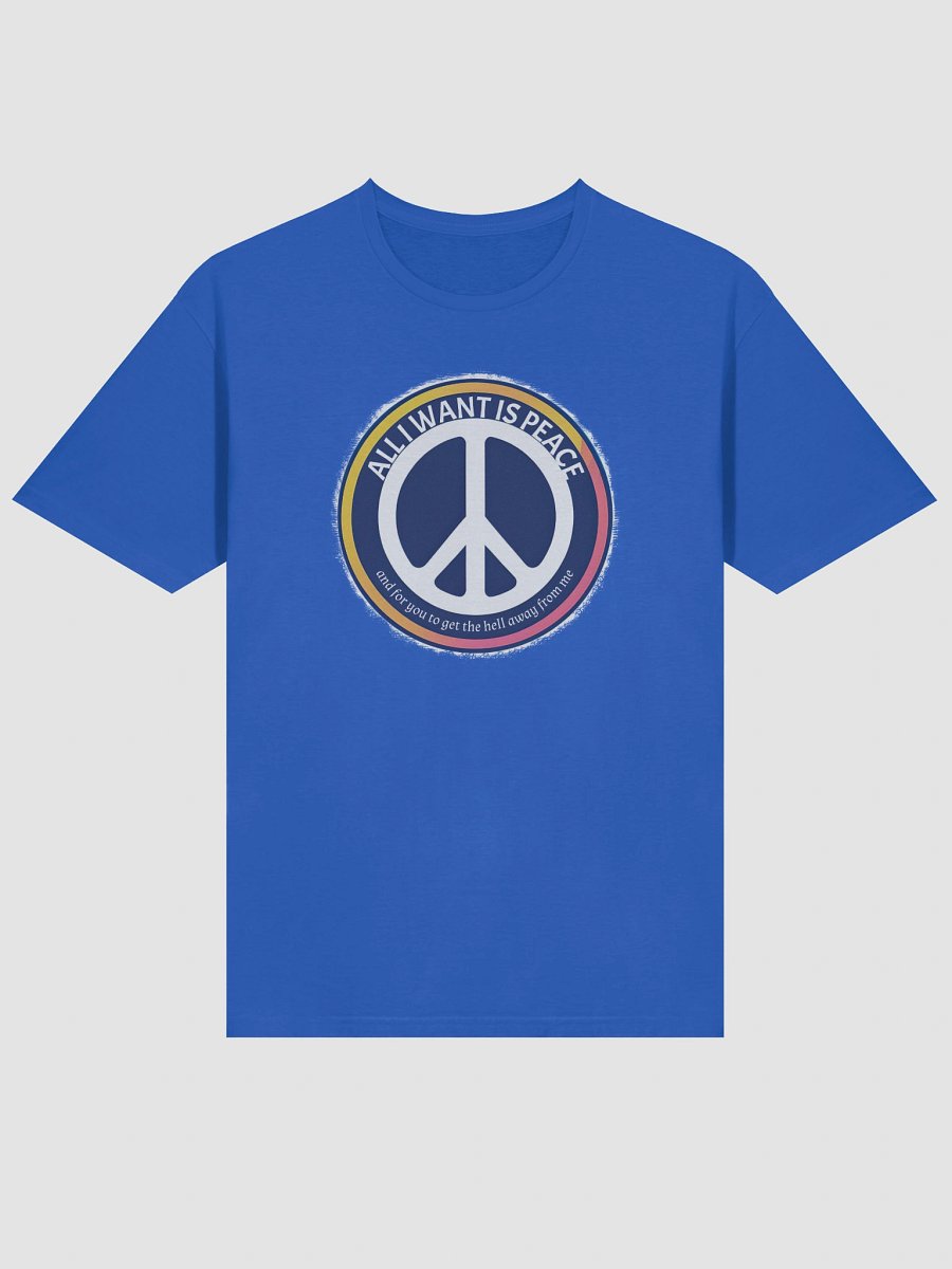 All I Want Is Peace Funny T-Shirt product image (5)
