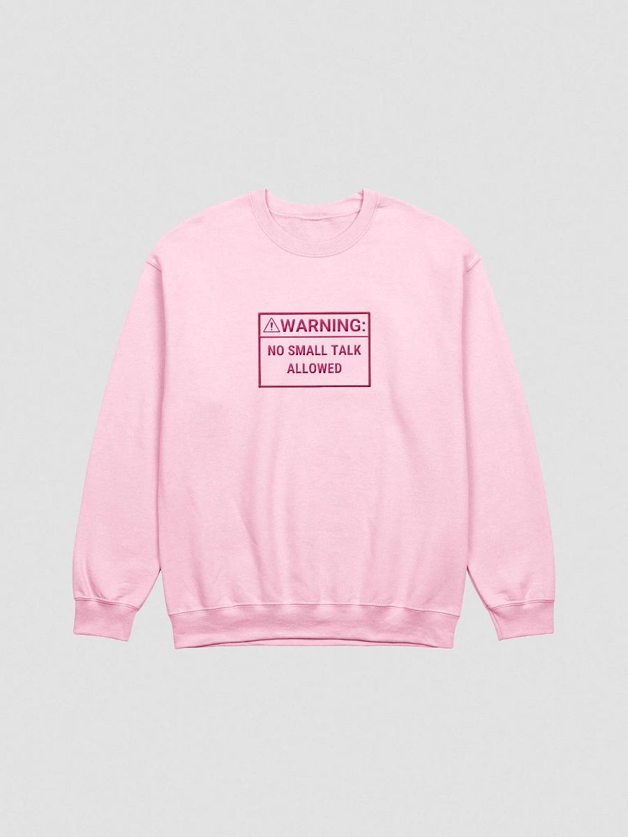 NO SMALL TALK (pink outline) embroidered classic crewneck product image (1)
