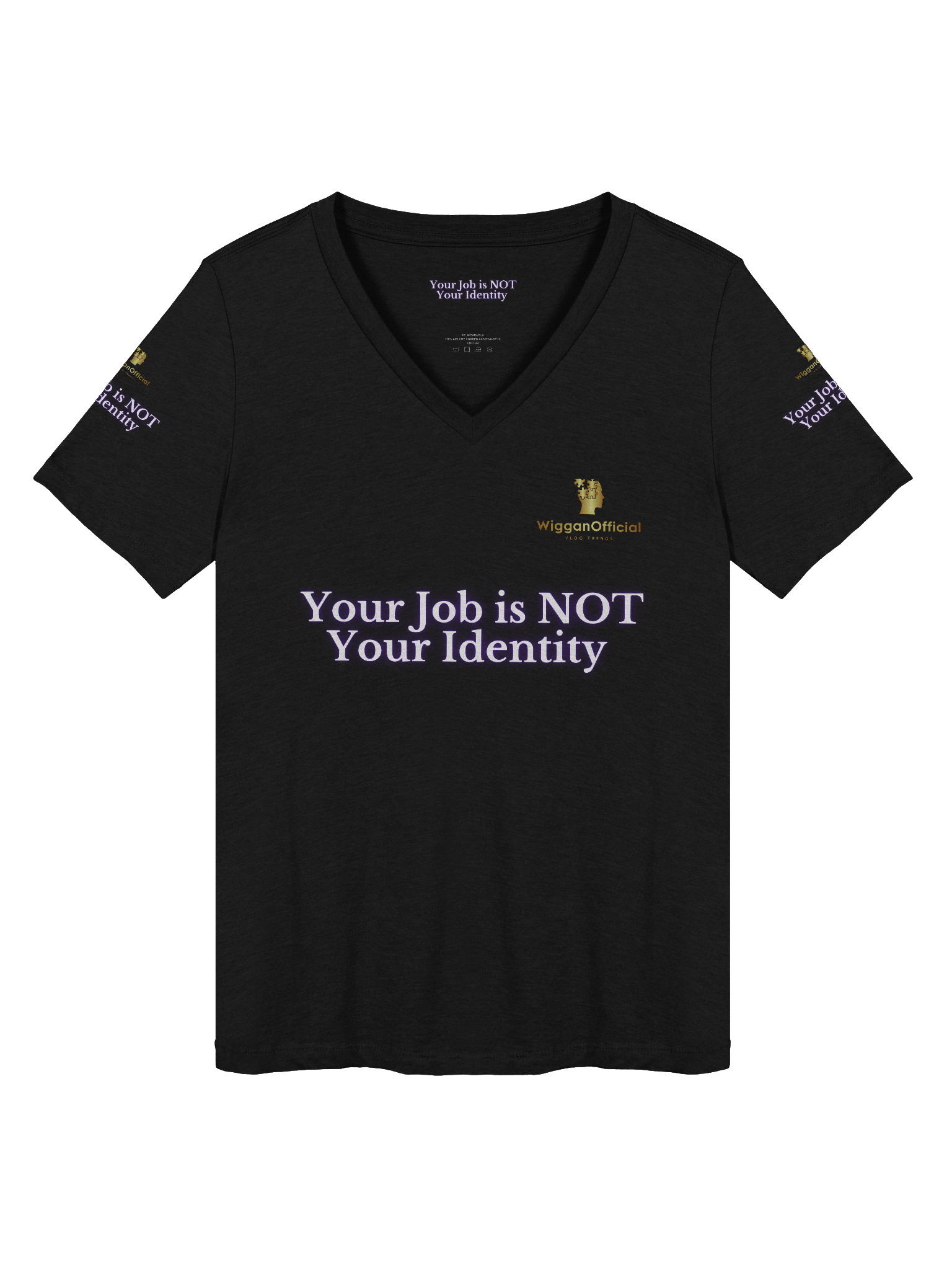 WigganOfficial Your Job Is NOT Your Identity V-Neck T-Shirt product image (4)