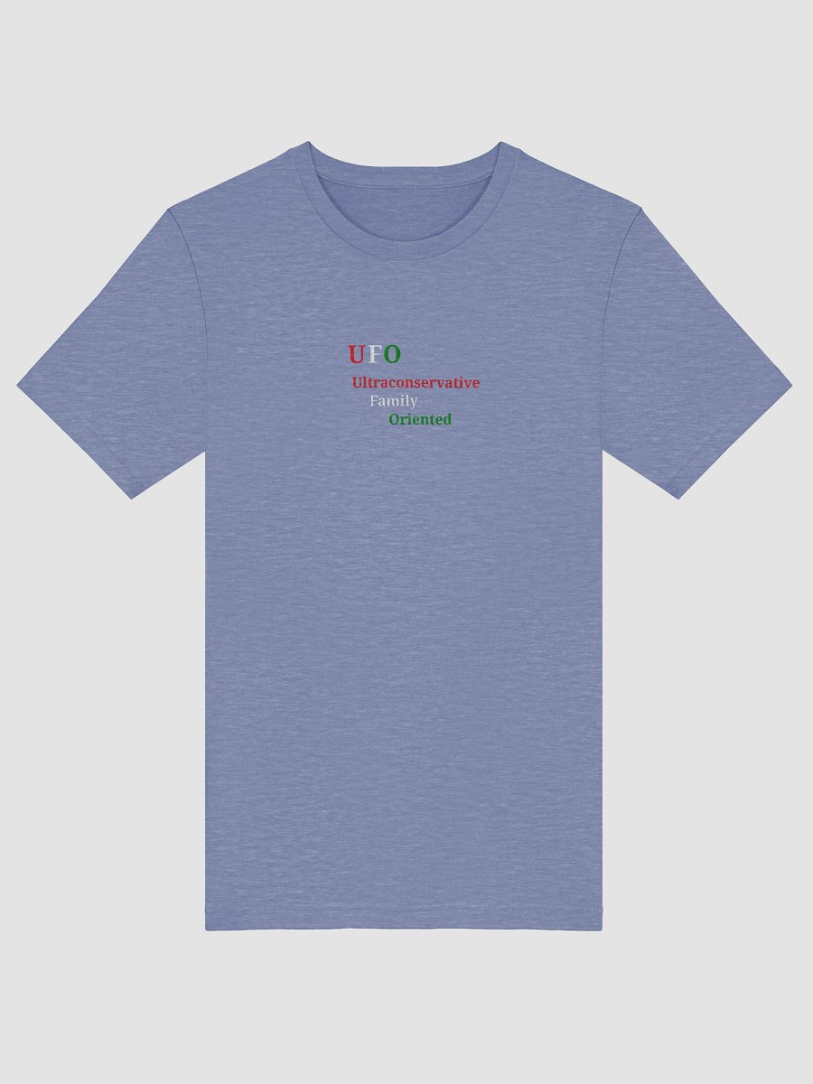 UFO Ultraconservative Family Oriented T-Shirt product image (5)