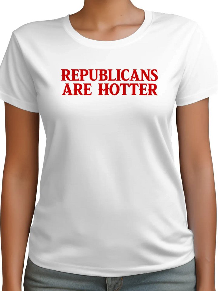 Republicans Are Hotter T-Shirt product image (2)