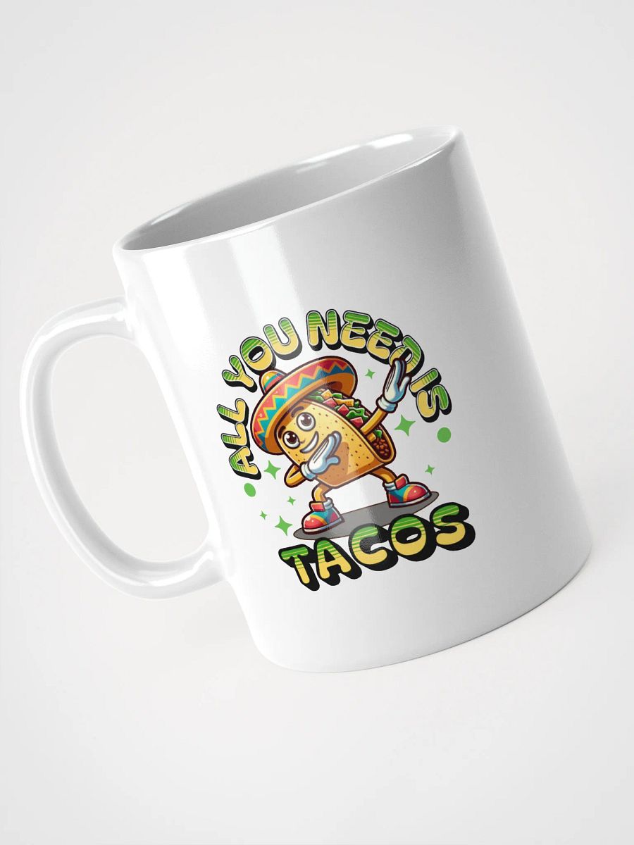 All You Need Is Tacos Dab Fiesta Mug product image (2)