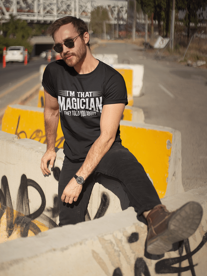 I'm That Magician They Told You About Tee product image (2)