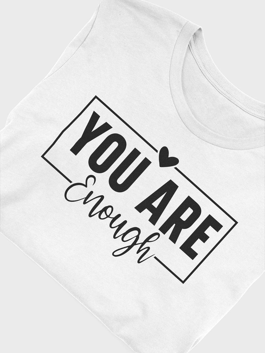 You Are Enough - Women's White T-Shirt product image (6)