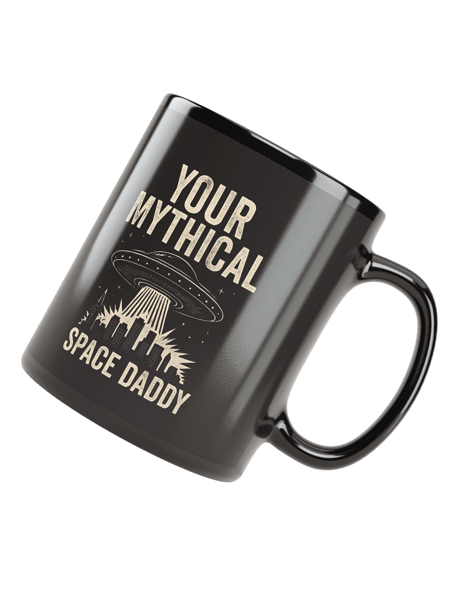 Your Mythical Space Daddy T-Shirt – Dark Sci-Fi Cityscape Graphic Mug | Funny Sarcastic Alien Humor Mug product image (7)