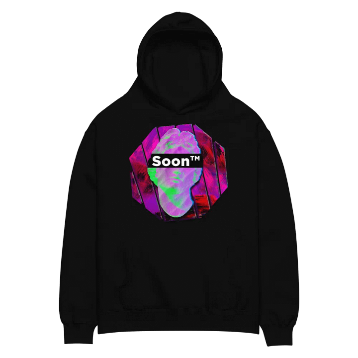 Soon™ Bustin' Hoodie product image (2)