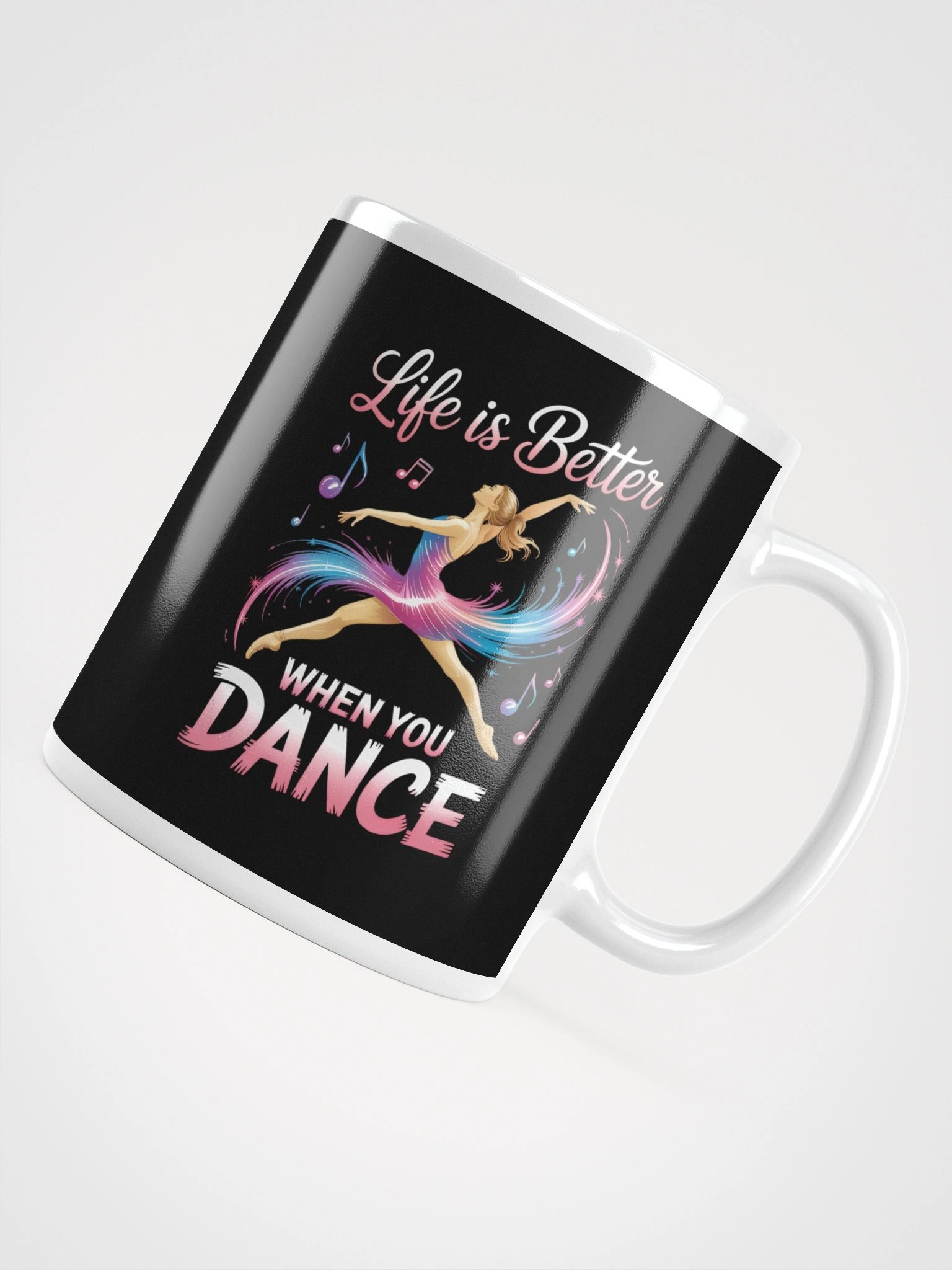 Life Is Better When You Dance – Joyful Dancer Coffee Mug product image (4)