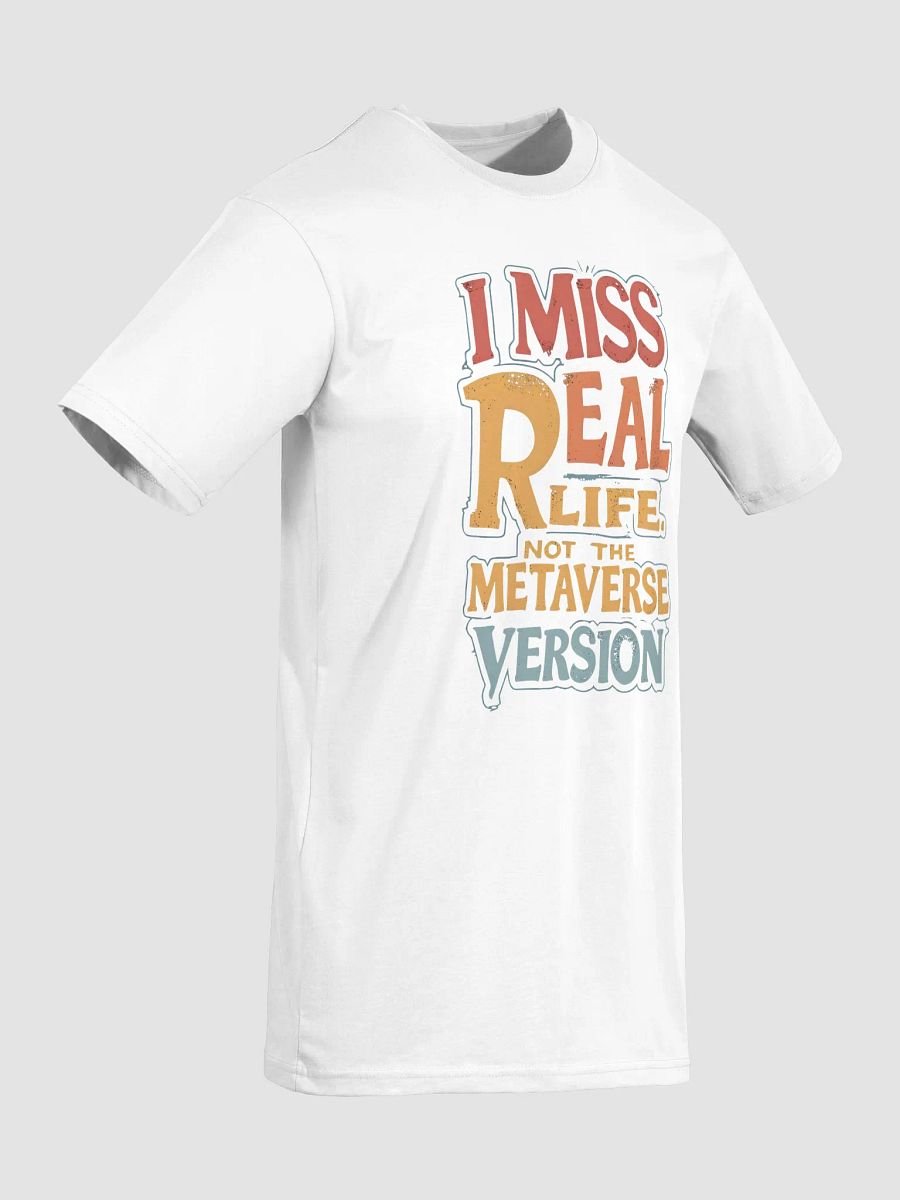 KLERIK Original Logo Men's Premium Tee - I Miss Real Life (Not the Metaverse Version) product image (7)