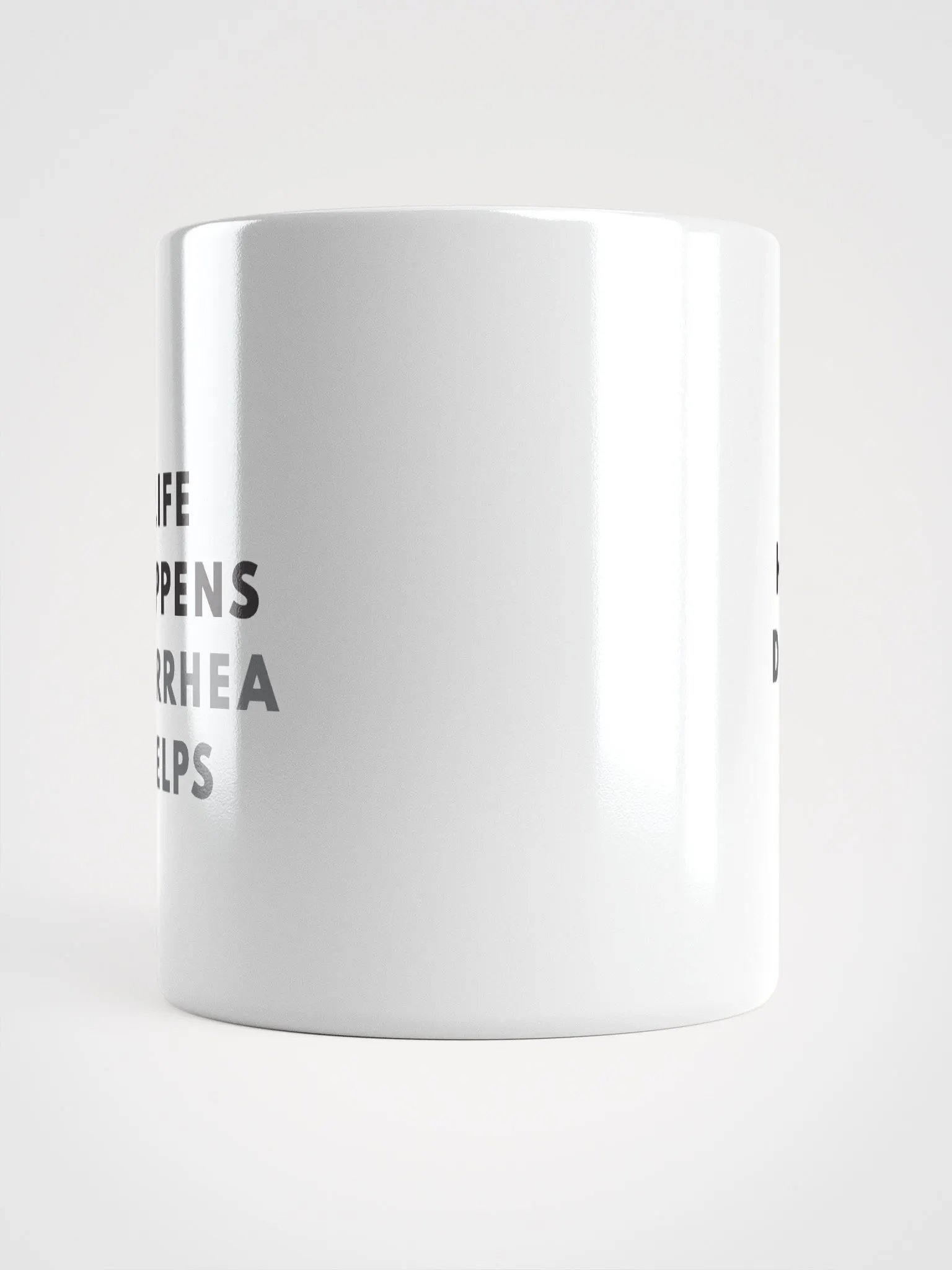 Life Happens. Diarrhea Helps product image (5)