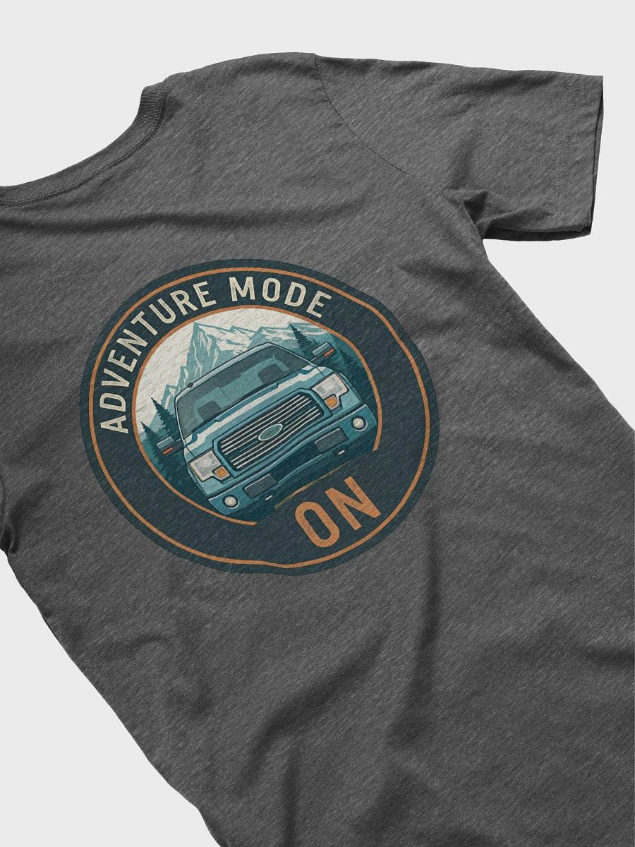 Adventure Mode ON Tee product image (24)