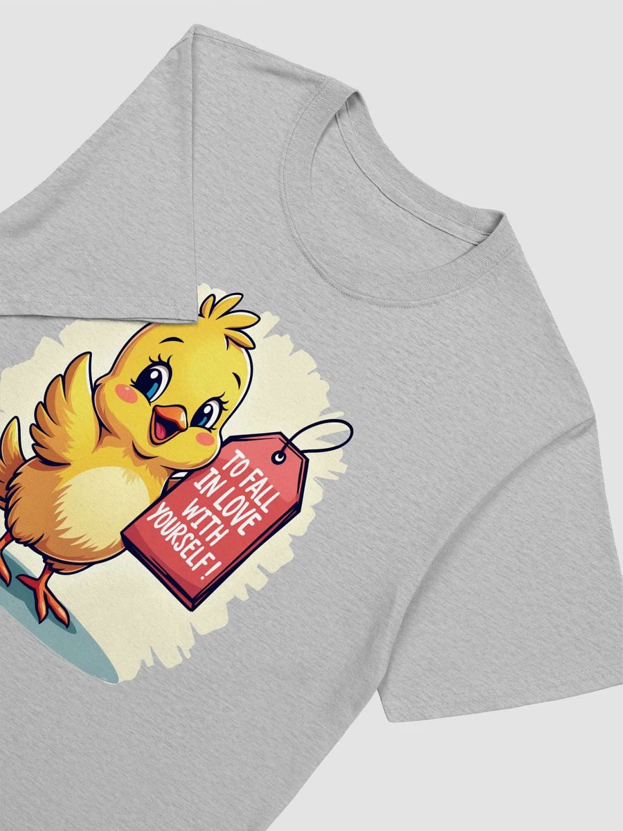 Love Yourself Chick Unisex T-Shirt product image (6)