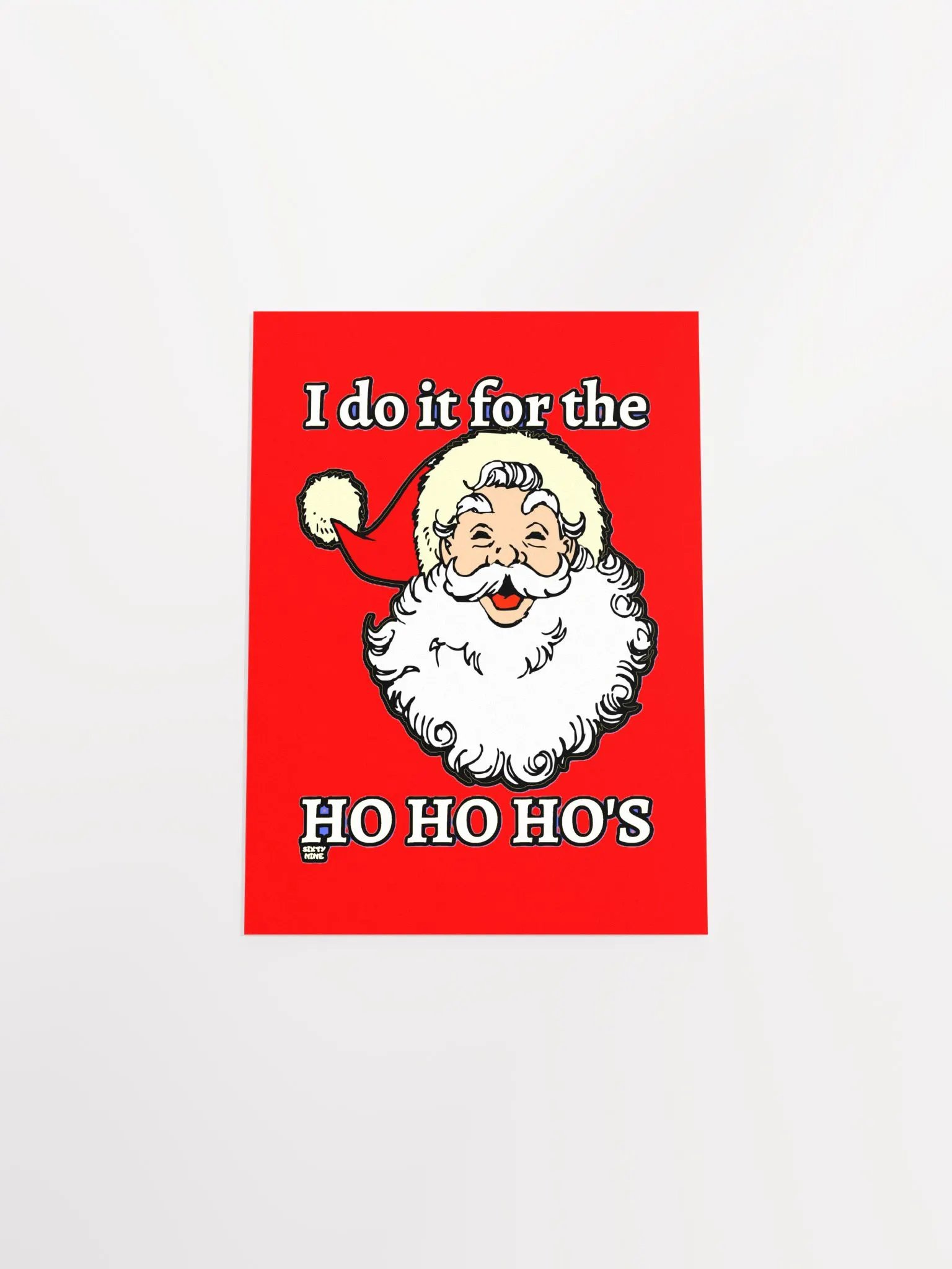 I DO IT FOR THE HO HO HO'S product image (20)