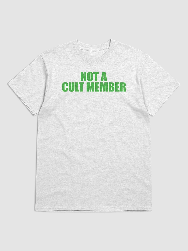 Not A Cult Member Shirt (Green Text) product image (6)