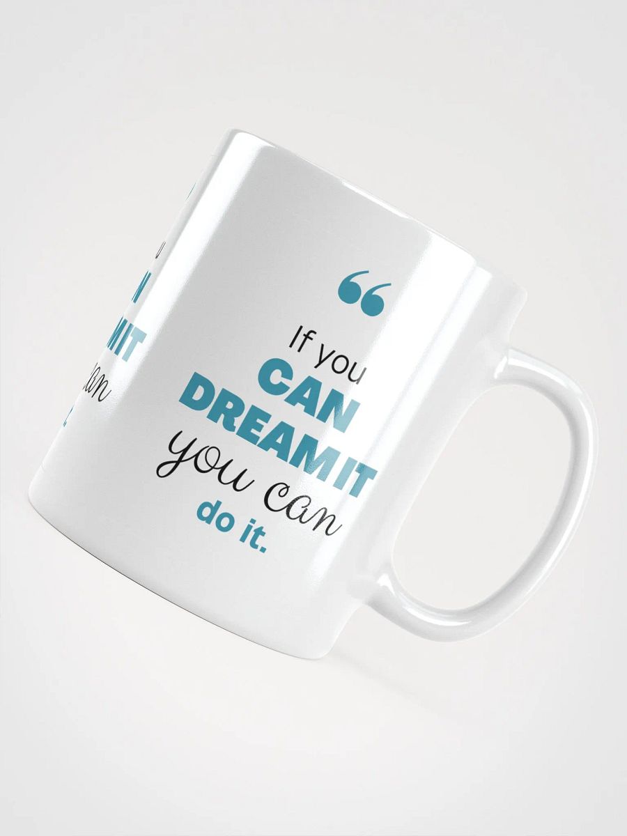 Dream It, Do It Mug product image (10)
