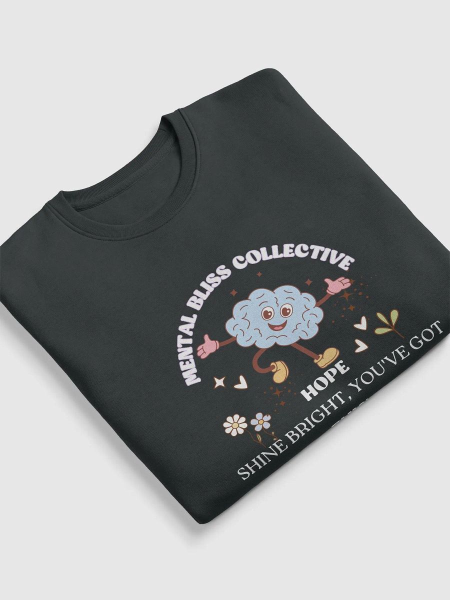Hope Shine Bright, You’ve Got This! Organic Cotton Unisex Eco Sweatshirt – Hope & Positivity Boost product image (5)