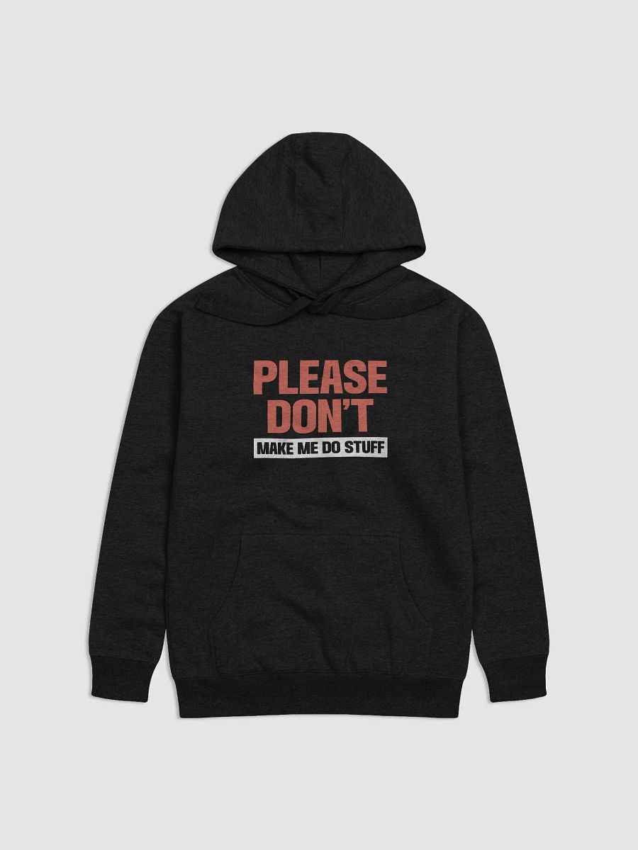 Please Don't Make me Do Stuff. product image (4)