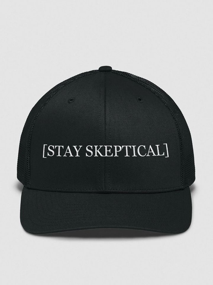 Stay Skeptical Hat product image (1)