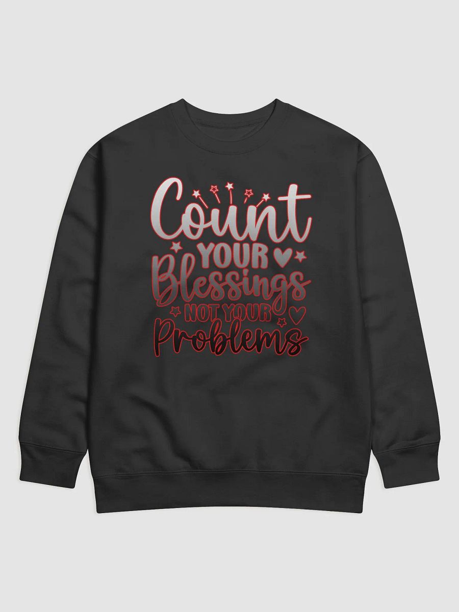 Count Your Blessings, Not Your Problems – Ombre Gray to Black text Long Sleeve T-Shirt with Red Outline product image (1)