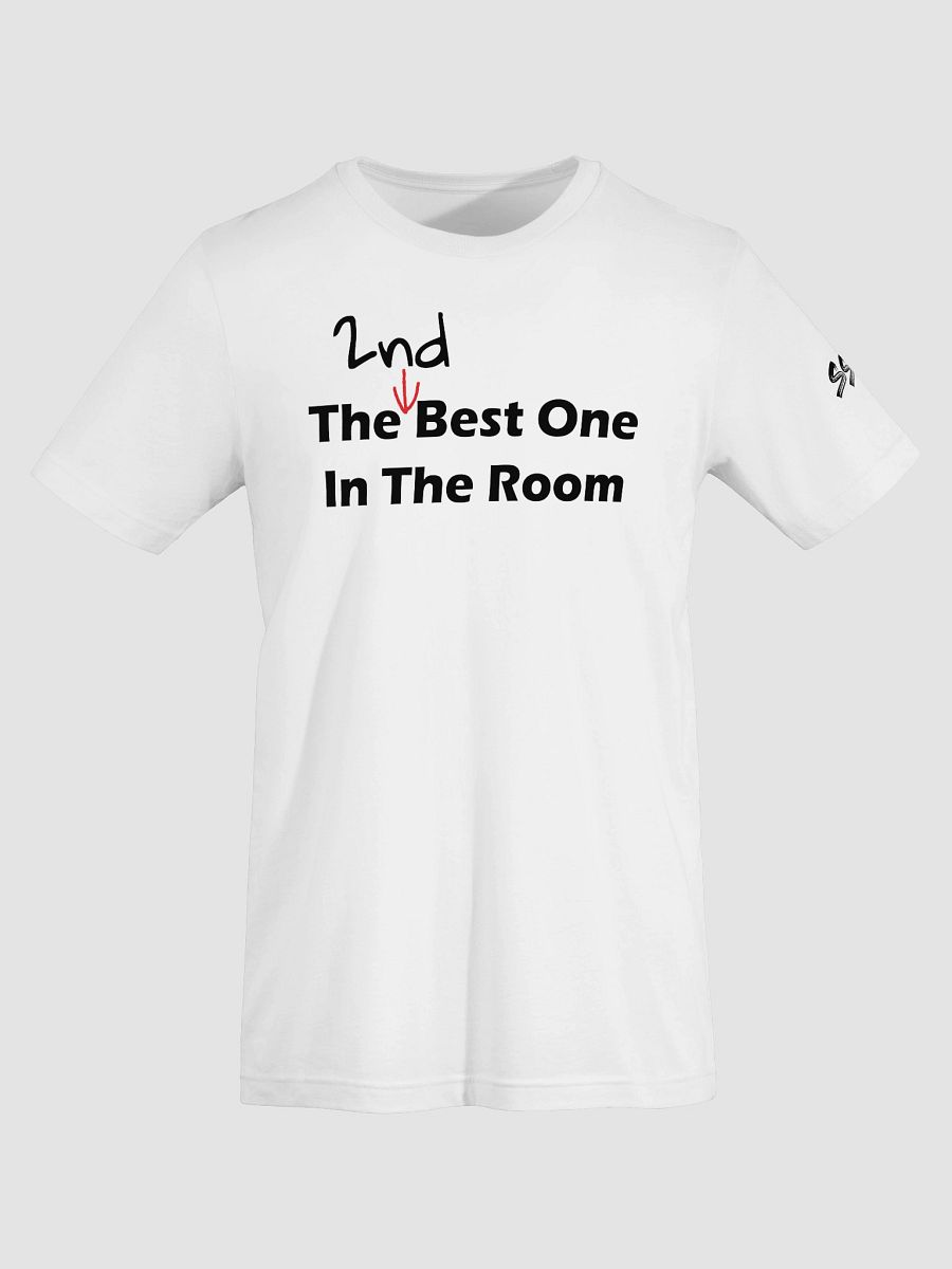The 2nd Best One in the Room T-Shirt product image (32)