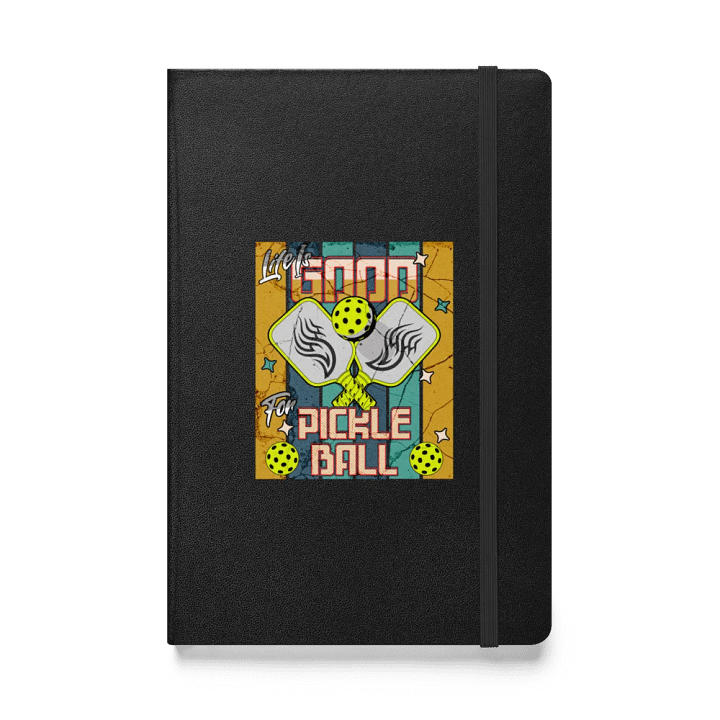 Life Is Good For Pickleball Vibes Hardcover Journal product image (1)