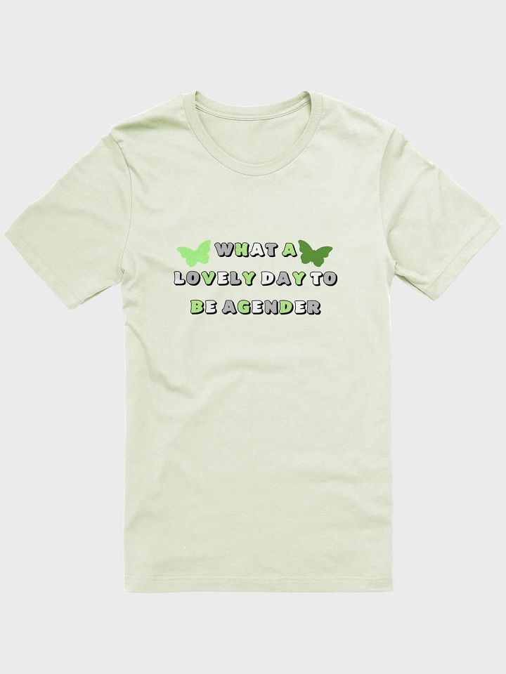 what a lovely day to be agender t-shirt product image (1)