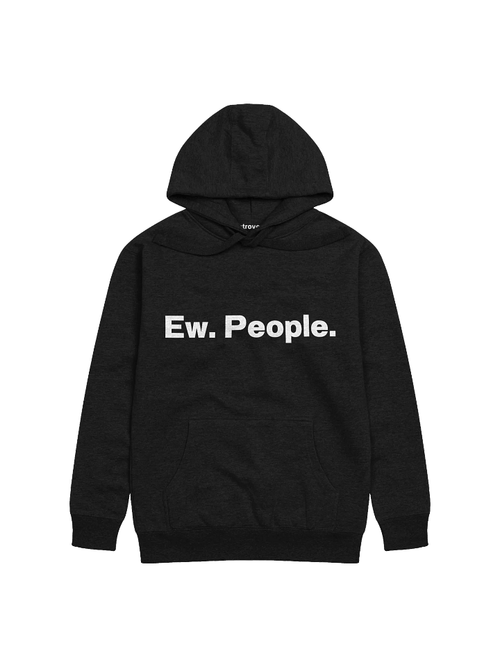 Ew. People. Unisex Hoodie product image (9)