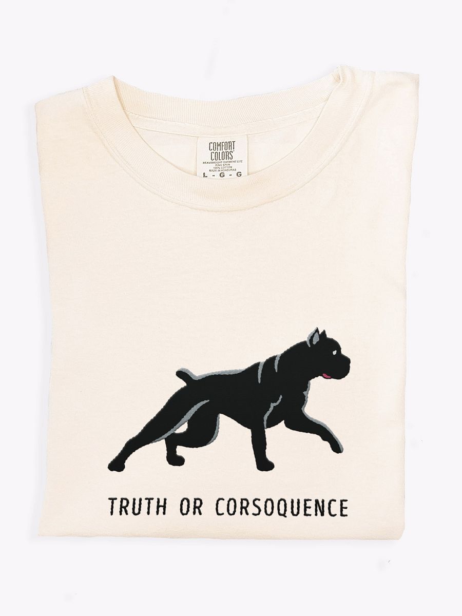 Truth or Corsoquence T-Shirt(Embroidered) of a Cane Corso(Black) product image (1)