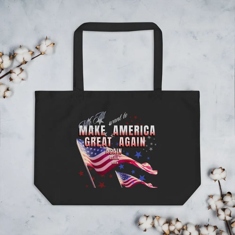 We all Want to Make America Great Again again Tote product image (3)