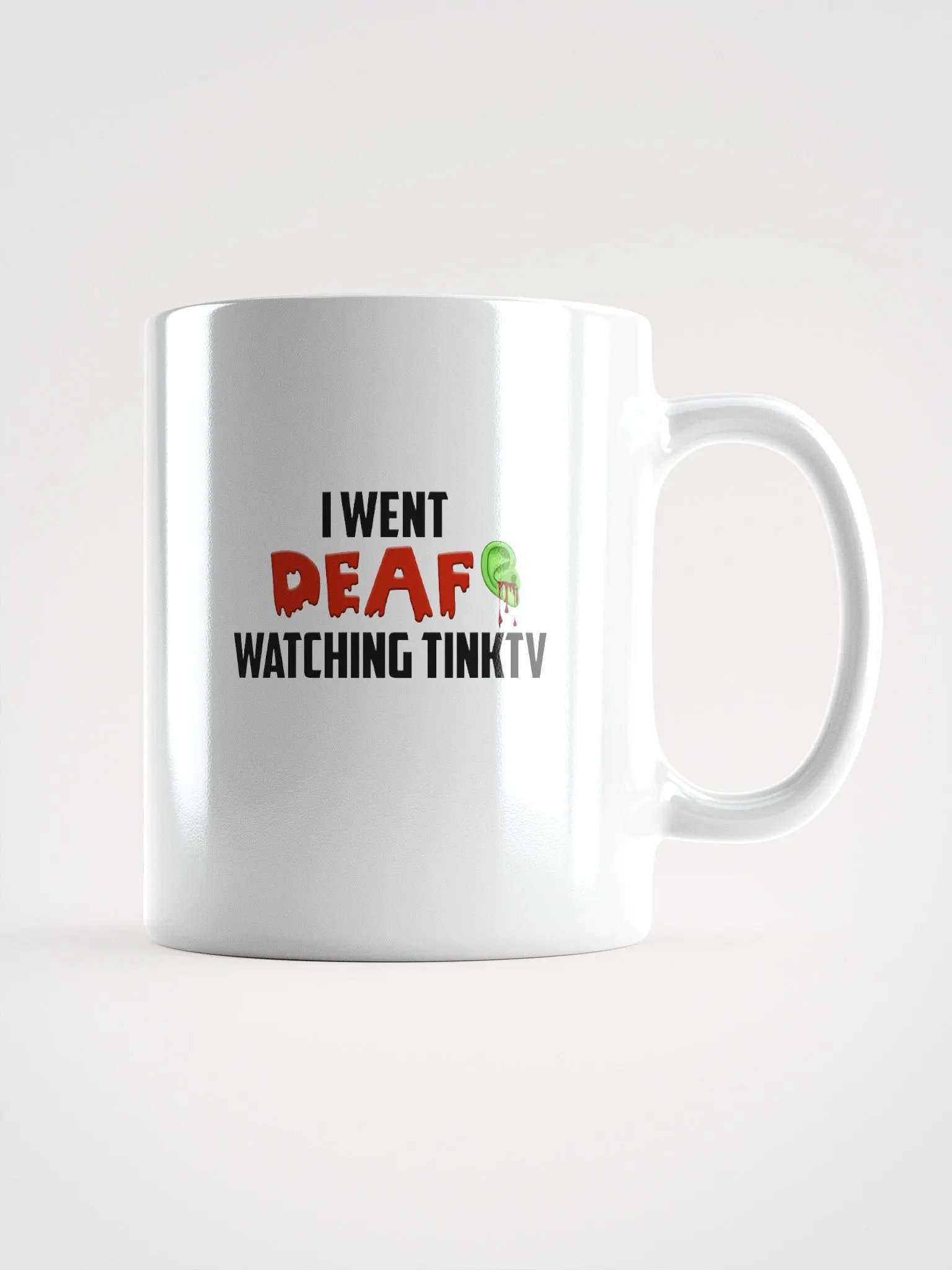 I went Deaf watching TINKTV Mug product image (2)