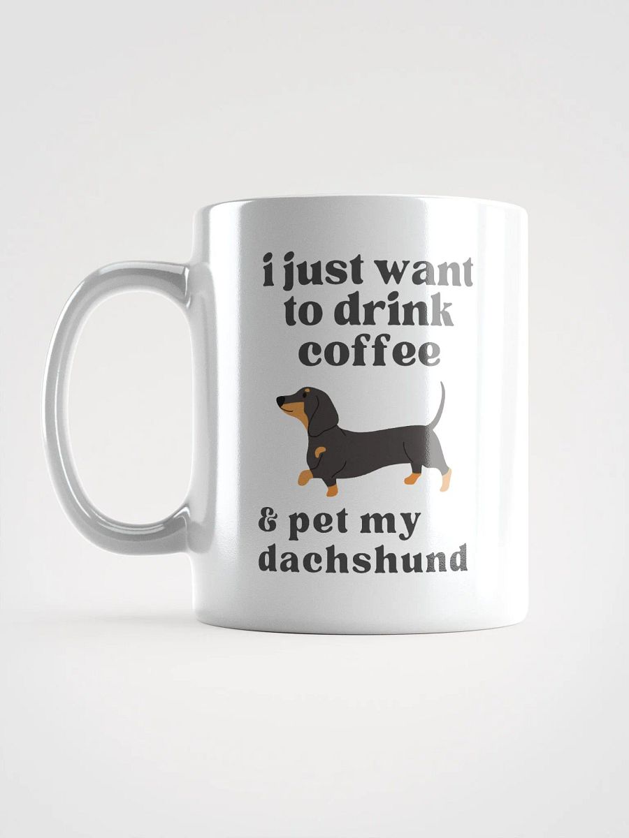 i just want to drink coffee & pet my dachshund - Glossy Mug product image (6)