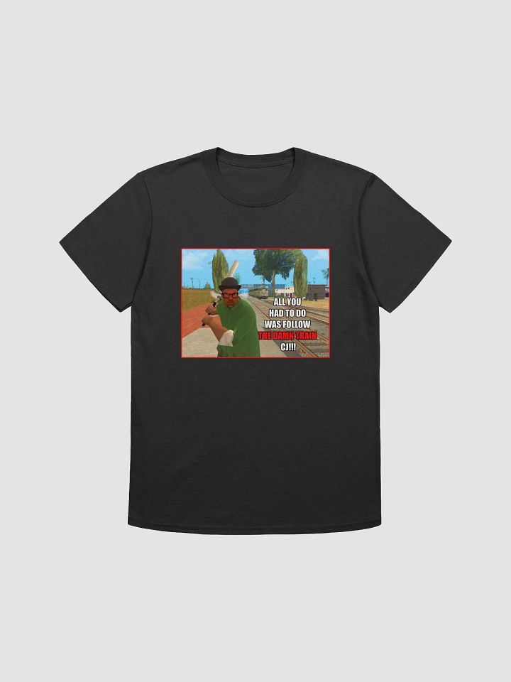 All you had to do T-shirt product image (6)