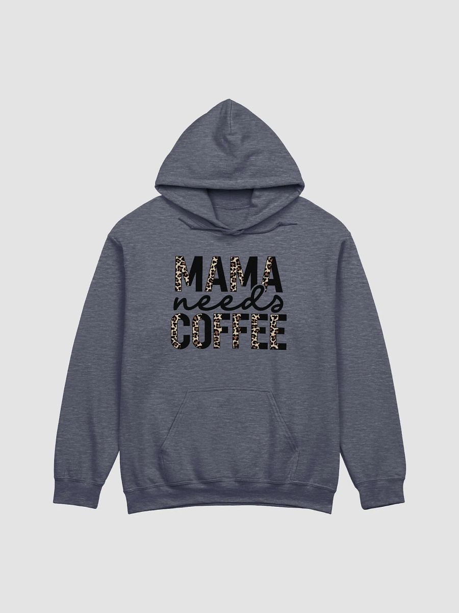 Mama Needs Coffee Classic Hoodie product image (3)