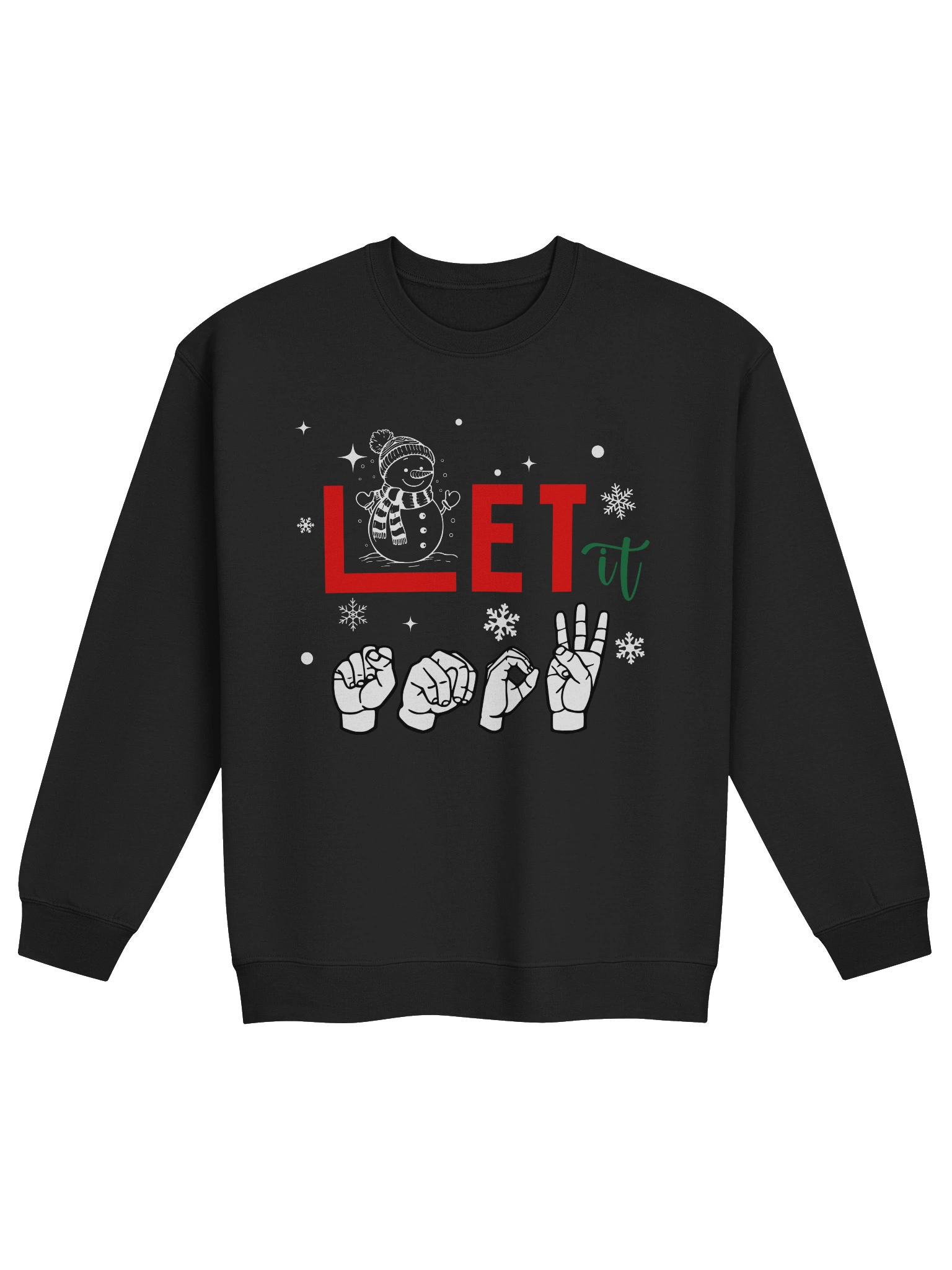 "Let It SNOW – ASL Fingerspelling Winter Sweatshirt" by Able Lingo product image (1)