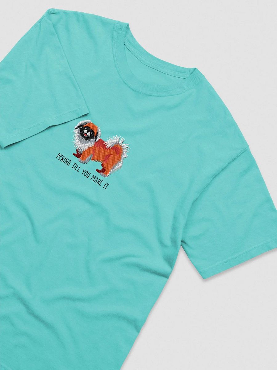 Peking Till You Make It T-Shirt(Embroidered) of a Pekingese product image (6)