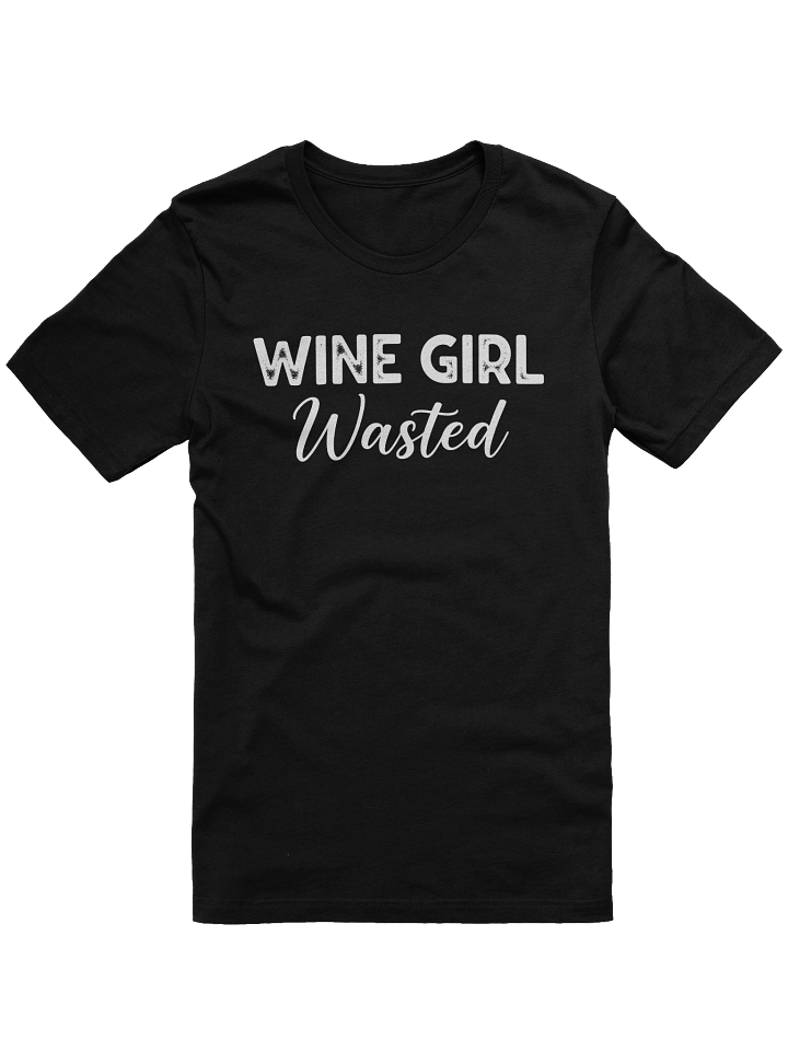 Get Spirited with Our "Wine Girl Wasted" Tee - A Must-Have Casual Outfit for Wine Lovers! product image (2)