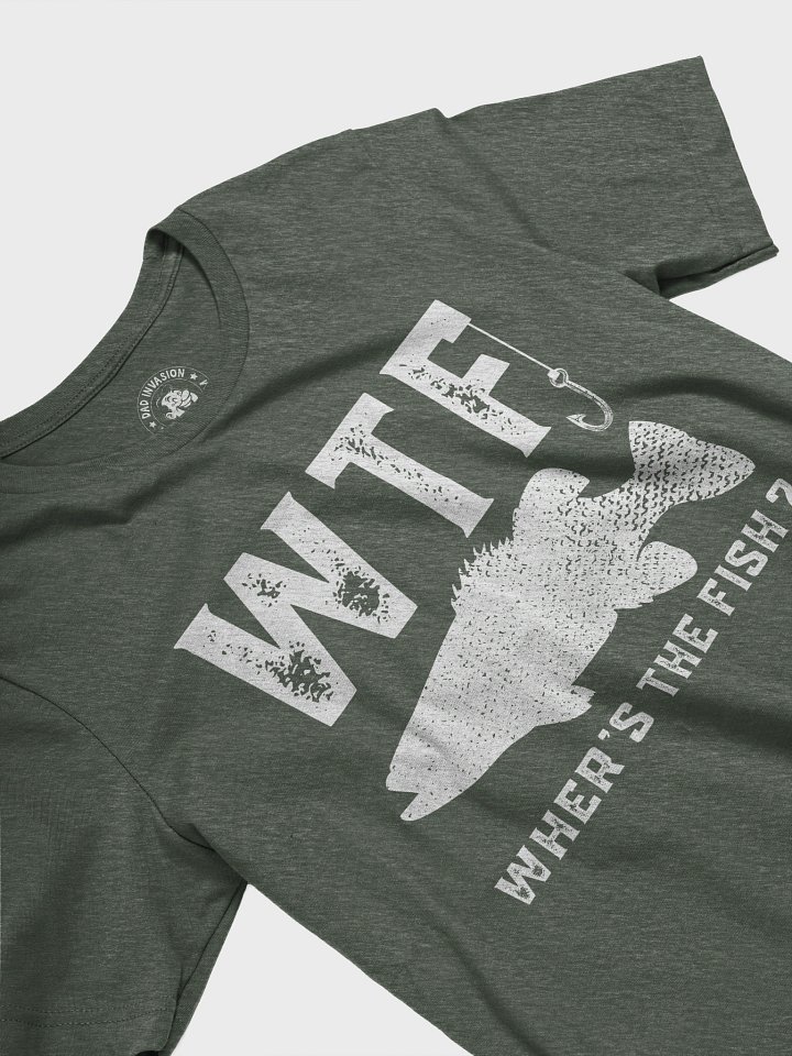WTF – Where’s The Fish? Funny Dad Fishing Shirt product image (2)